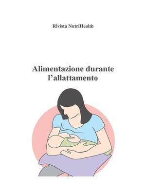 cover image of Alimentazione durante l'allattamento